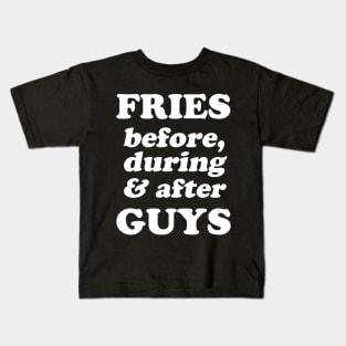 Fries Before, During And After Guys Kids T-Shirt